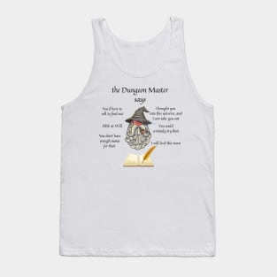 The Dungeon Master Says Tank Top